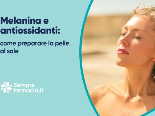 Melanina e antiossidanti: come preparare la pelle al sole. Scopri cos'è la melanina e come proteggere la tua pelle.